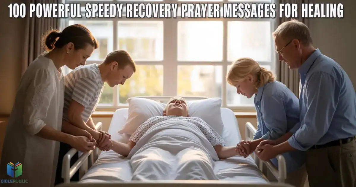 Speedy Recovery Prayer Messages for healing, comfort, faith, and emotional recovery support