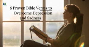 Person reading Bible verses to overcome depression and sadness, finding hope and spiritual comfort