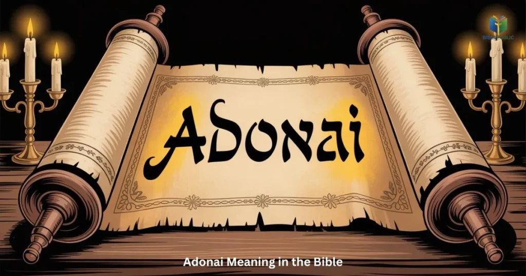 Adonai meaning in the Bible on an ancient scroll illuminated by candlelight, showing divine guidance