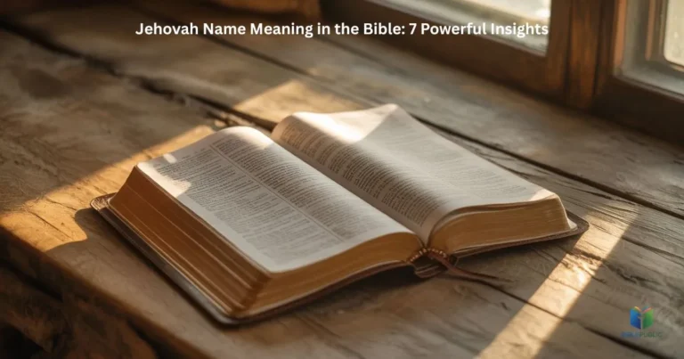 Open Bible showing the Jehovah name meaning in the Bible with spiritual insights.