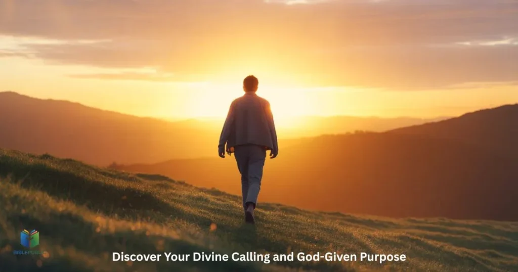 Discover Your Divine Calling and God-given purpose through faith, prayer, and biblical guidance