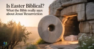 Is Easter Biblical empty tomb of Jesus resurrection sunrise hope biblical Easter story